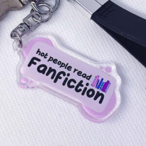 Hot People Read Fanfiction Acrylic Keychain