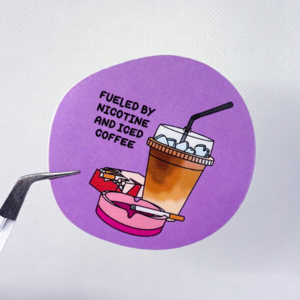 Fueled By Iced Coffee & Nicotine - Image 7